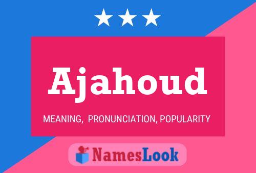 ملصق اسم Ajahoud