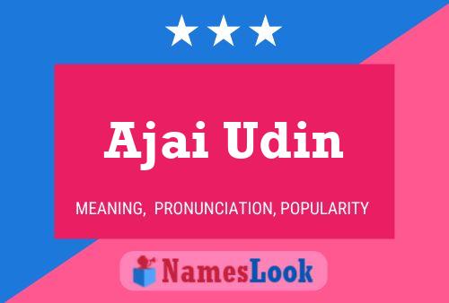 ملصق اسم Ajai Udin