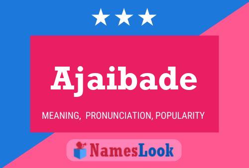 ملصق اسم Ajaibade