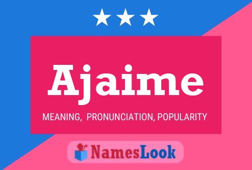 ملصق اسم Ajaime