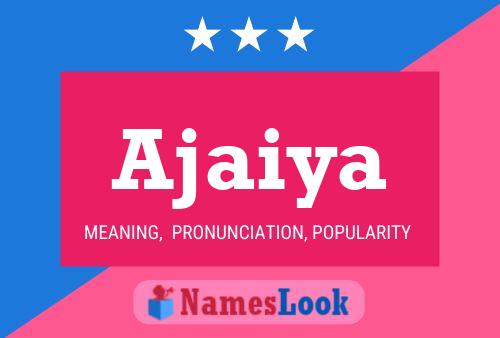 ملصق اسم Ajaiya