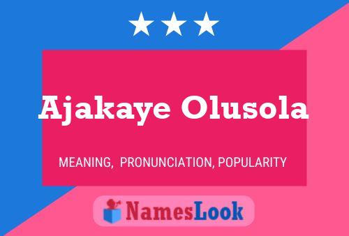 ملصق اسم Ajakaye Olusola