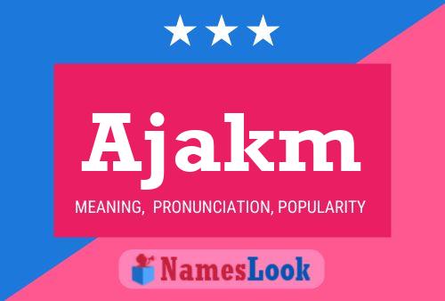 ملصق اسم Ajakm