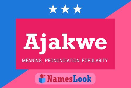 ملصق اسم Ajakwe