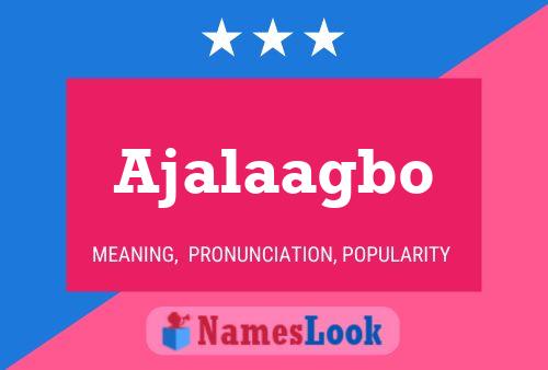 ملصق اسم Ajalaagbo