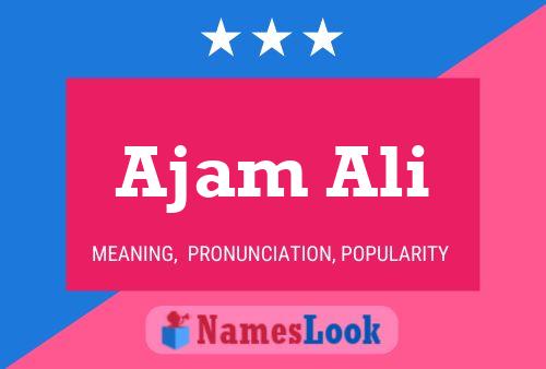 ملصق اسم Ajam Ali