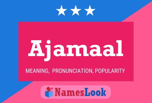 ملصق اسم Ajamaal