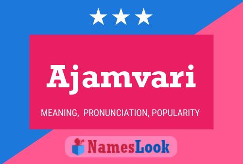 ملصق اسم Ajamvari