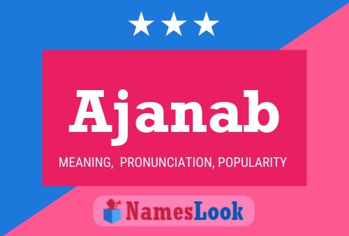 ملصق اسم Ajanab