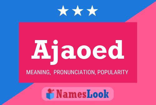 ملصق اسم Ajaoed