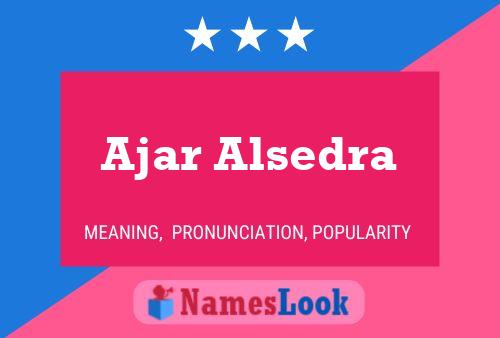 ملصق اسم Ajar Alsedra