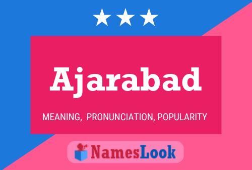 ملصق اسم Ajarabad