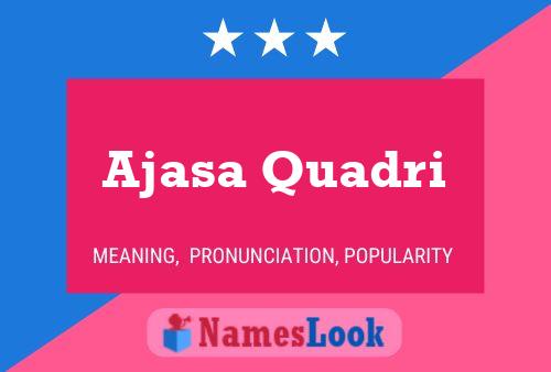 ملصق اسم Ajasa Quadri