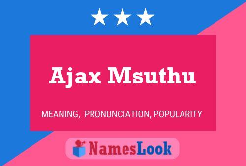 ملصق اسم Ajax Msuthu