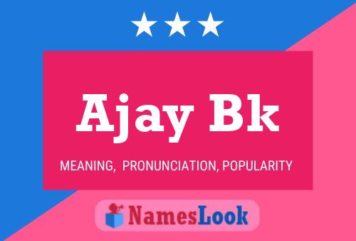 ملصق اسم Ajay Bk