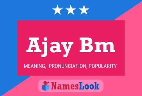 ملصق اسم Ajay Bm