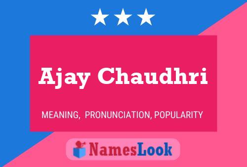 ملصق اسم Ajay Chaudhri