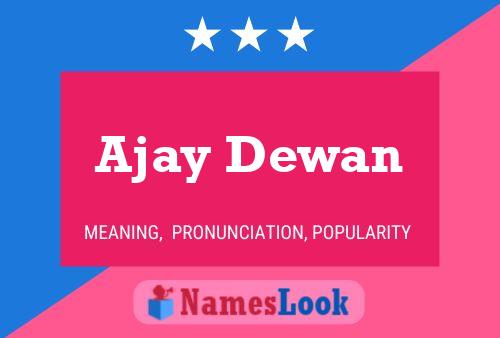 ملصق اسم Ajay Dewan