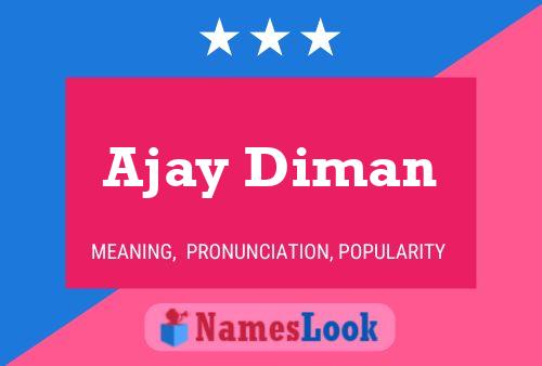 ملصق اسم Ajay Diman