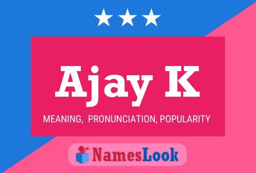 ملصق اسم Ajay K