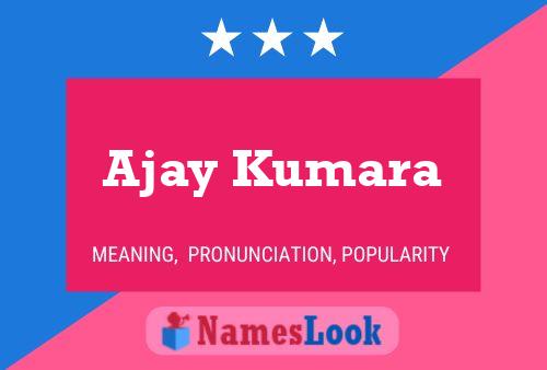 ملصق اسم Ajay Kumara