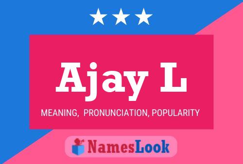 ملصق اسم Ajay L