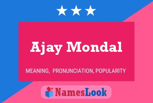 ملصق اسم Ajay Mondal