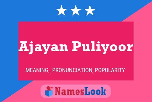 ملصق اسم Ajayan Puliyoor