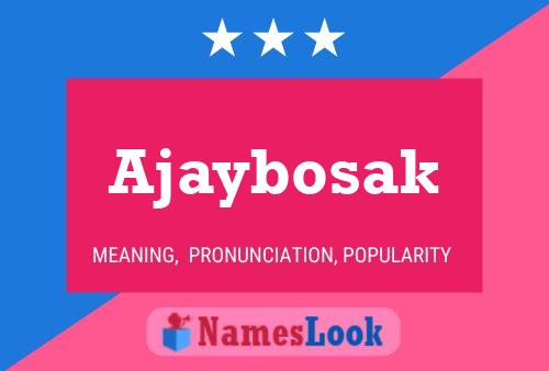 ملصق اسم Ajaybosak