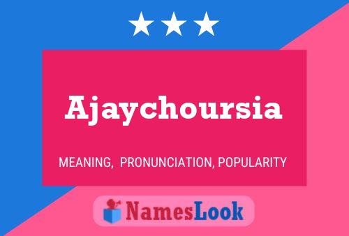 ملصق اسم Ajaychoursia