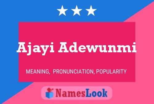 ملصق اسم Ajayi Adewunmi