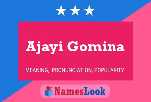 ملصق اسم Ajayi Gomina