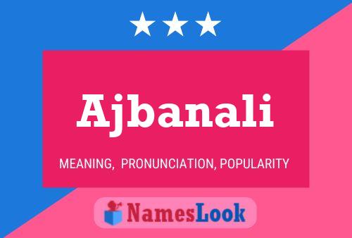 ملصق اسم Ajbanali