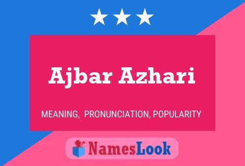 ملصق اسم Ajbar Azhari