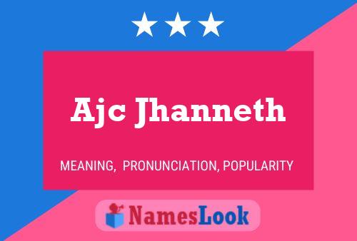 ملصق اسم Ajc Jhanneth