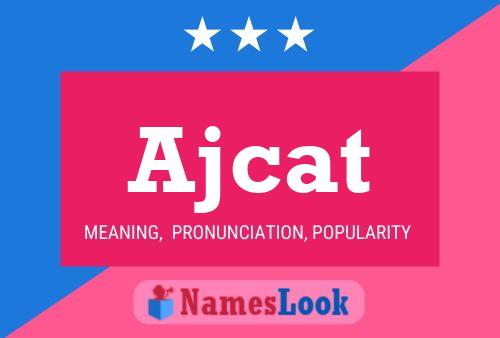 ملصق اسم Ajcat