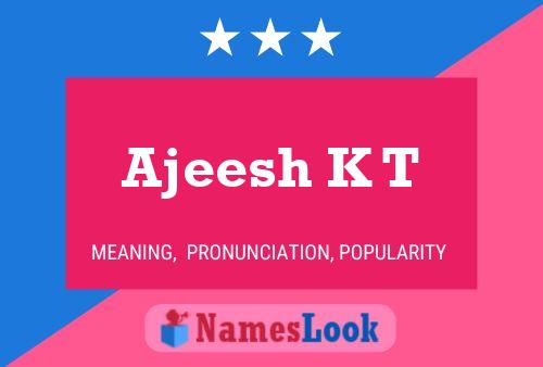 ملصق اسم Ajeesh K T