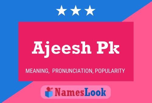 ملصق اسم Ajeesh Pk