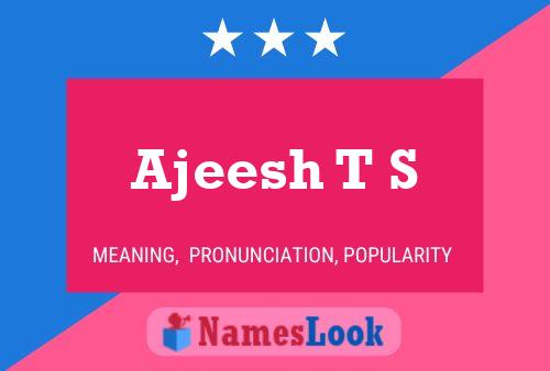 ملصق اسم Ajeesh T S