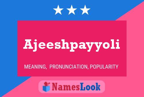 ملصق اسم Ajeeshpayyoli