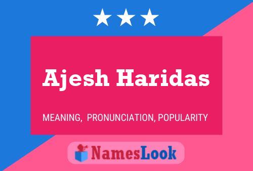 ملصق اسم Ajesh Haridas