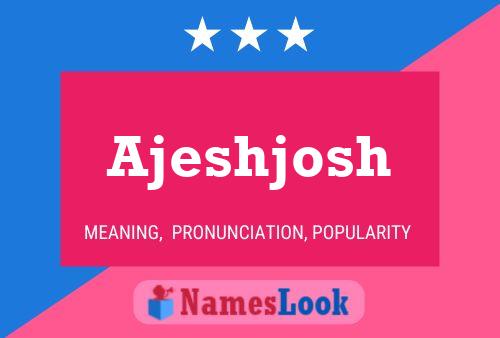 ملصق اسم Ajeshjosh