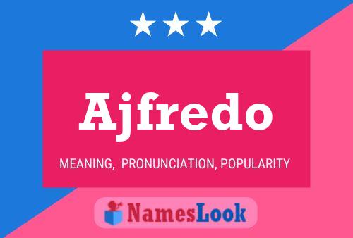 ملصق اسم Ajfredo