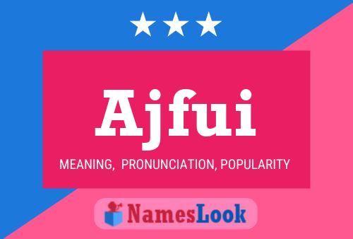 ملصق اسم Ajfui