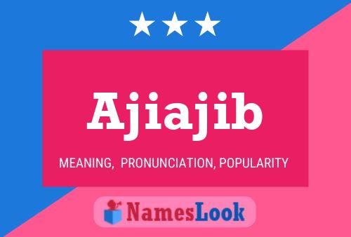 ملصق اسم Ajiajib