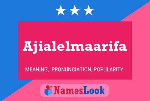 ملصق اسم Ajialelmaarifa