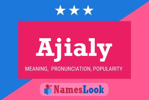 ملصق اسم Ajialy