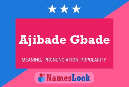 ملصق اسم Ajibade Gbade