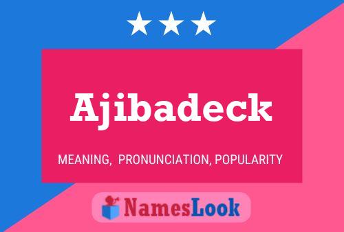 ملصق اسم Ajibadeck