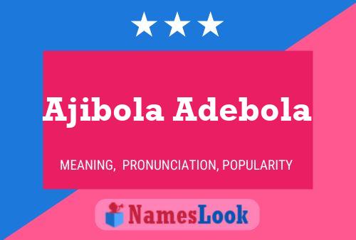 ملصق اسم Ajibola Adebola